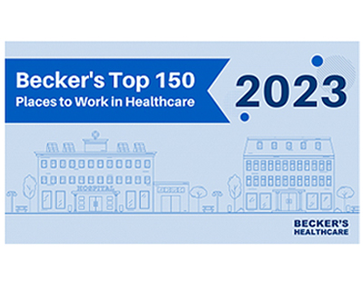 Beckers Top 150 place to work in healthcare 2023